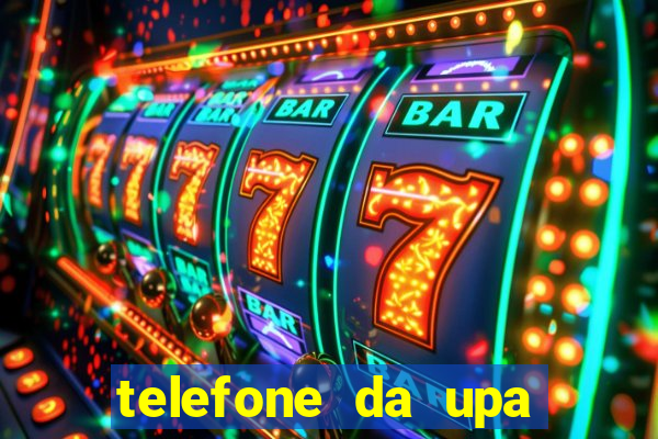 telefone da upa roberto santos