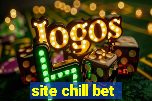 site chill bet