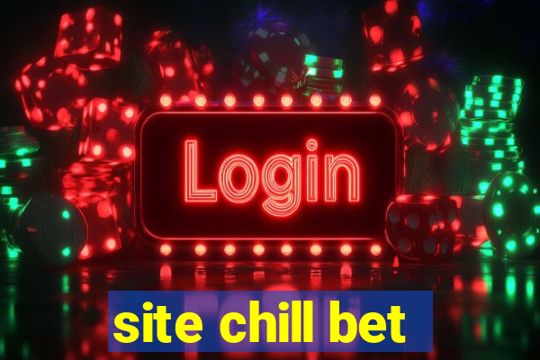 site chill bet