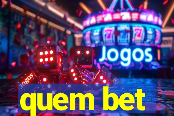 quem bet