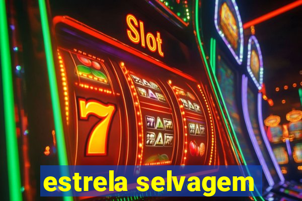 estrela selvagem