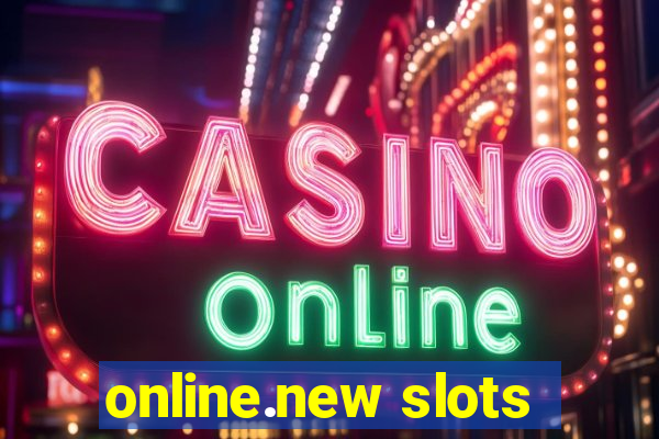 online.new slots