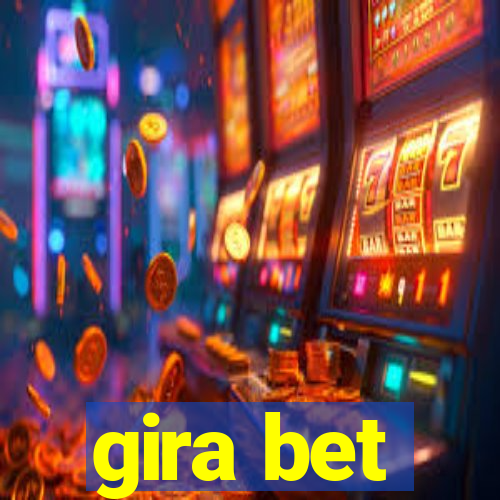 gira bet