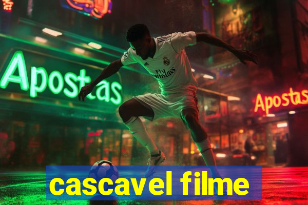 cascavel filme