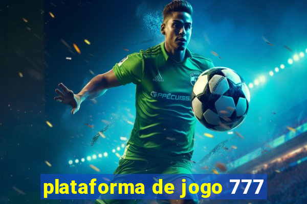 plataforma de jogo 777