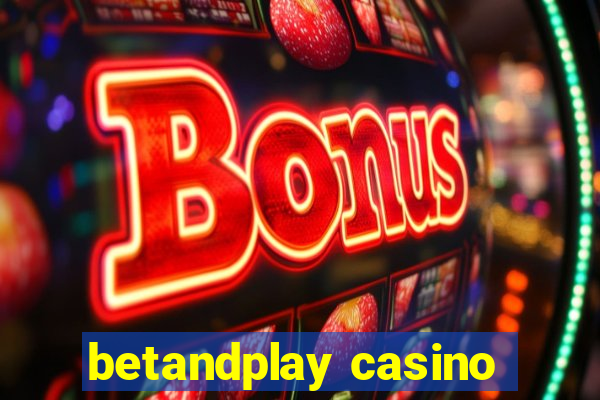 betandplay casino