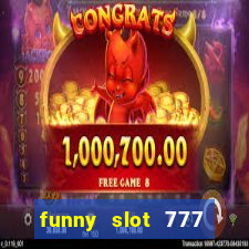 funny slot 777 machine jili