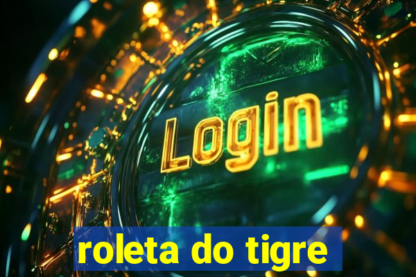 roleta do tigre