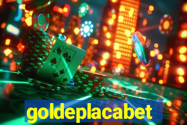 goldeplacabet