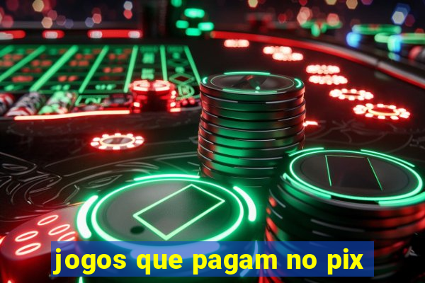 jogos que pagam no pix