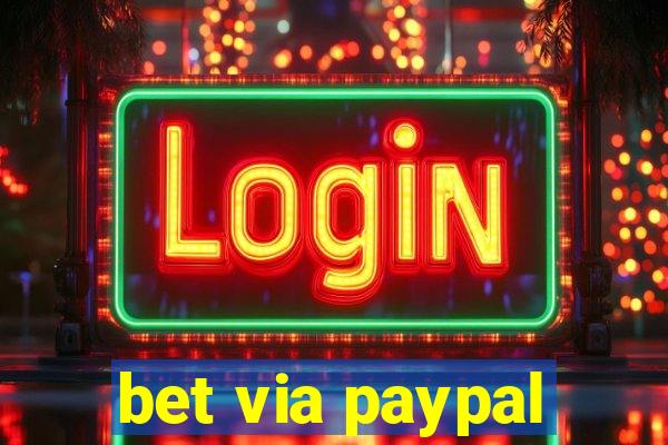 bet via paypal