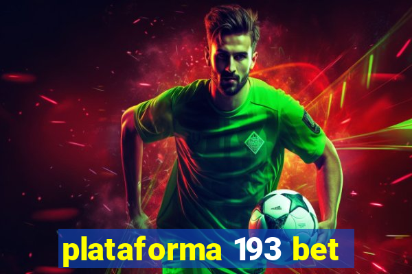 plataforma 193 bet