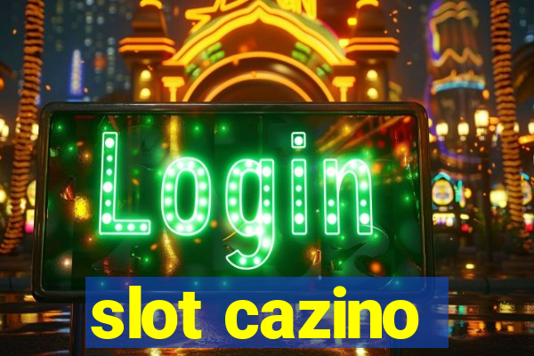 slot cazino