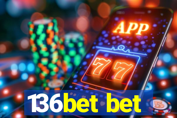 136bet bet