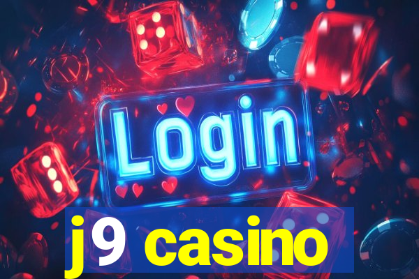 j9 casino