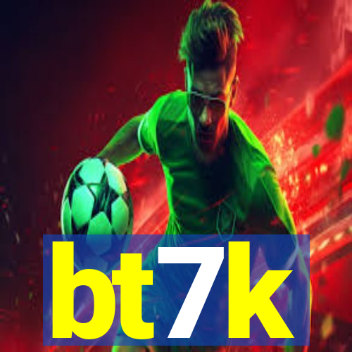 bt7k