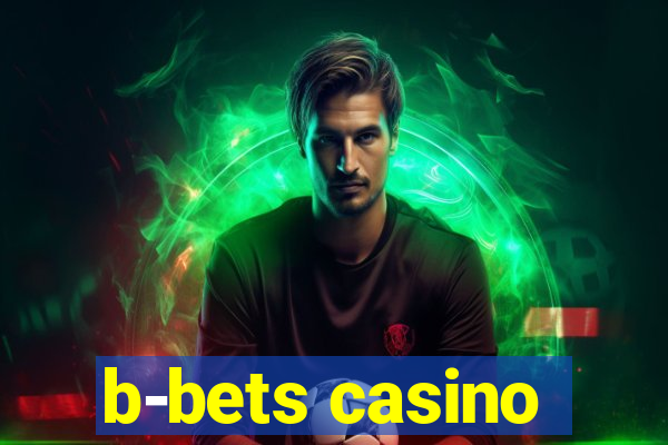 b-bets casino