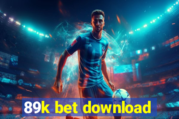 89k bet download