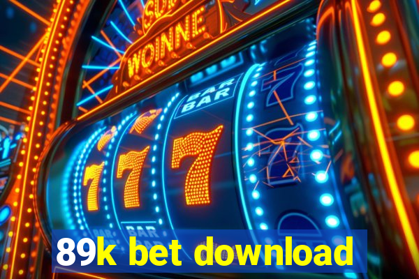 89k bet download