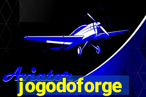 jogodoforge