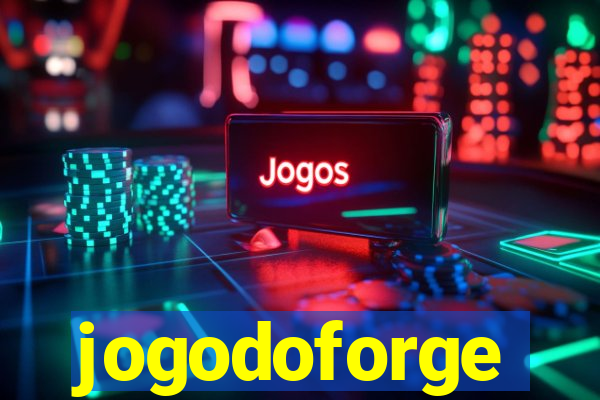 jogodoforge