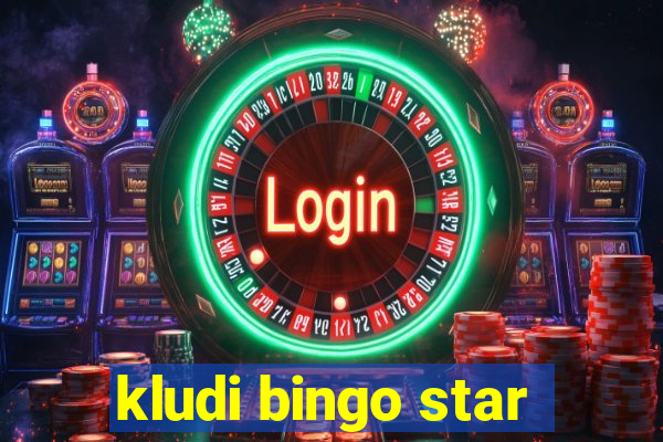 kludi bingo star