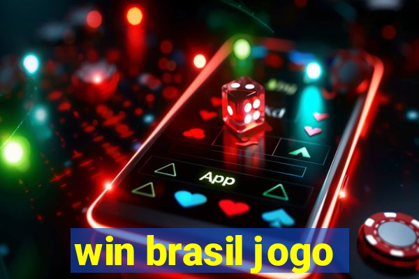 win brasil jogo