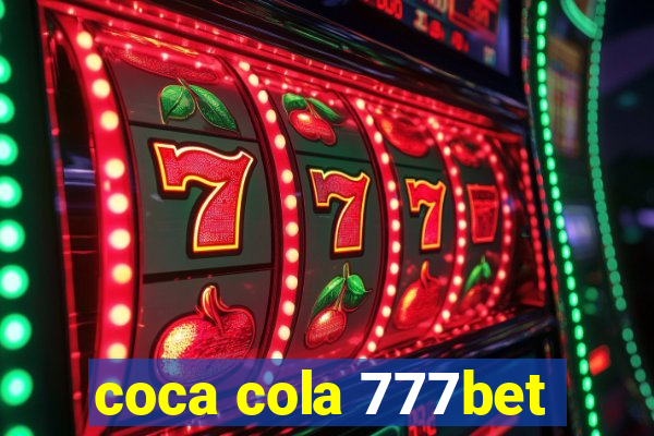 coca cola 777bet