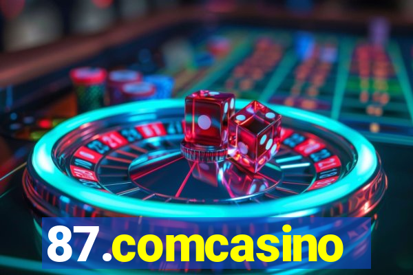 87.comcasino