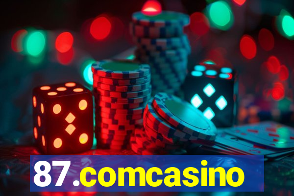 87.comcasino