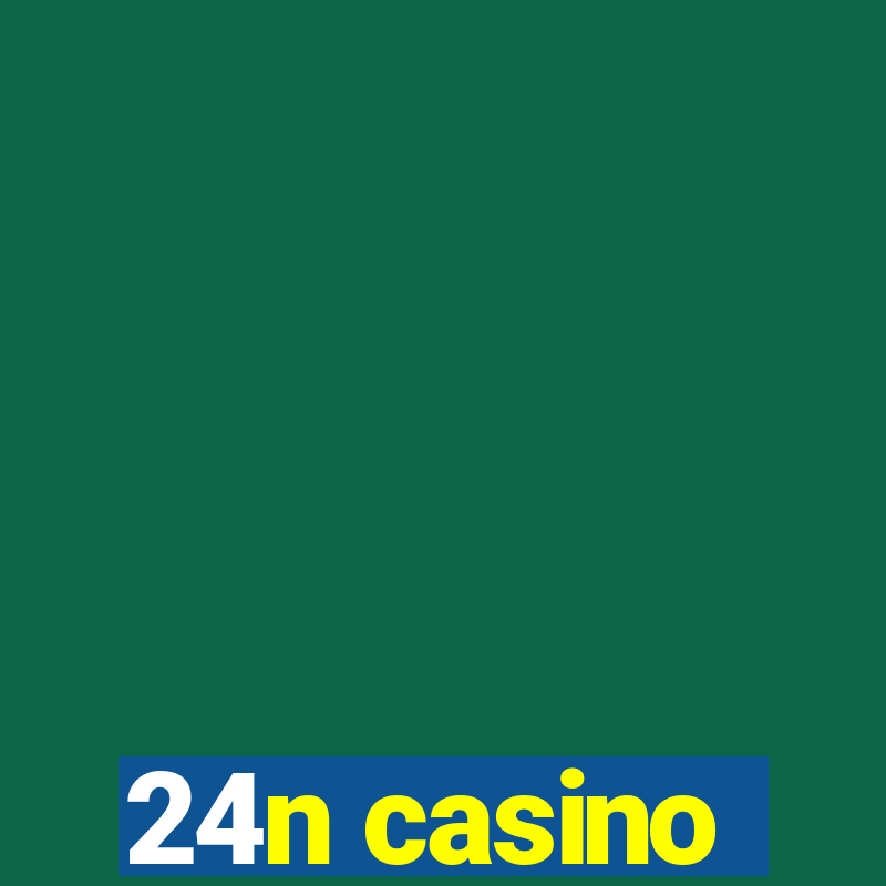 24n casino