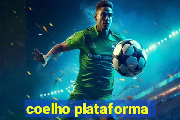 coelho plataforma