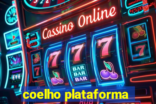 coelho plataforma