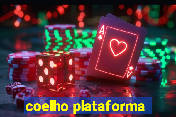 coelho plataforma