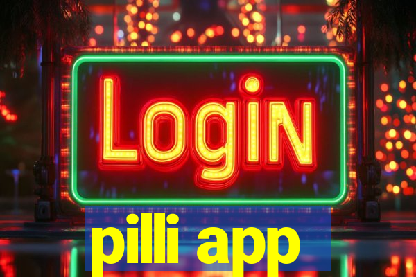 pilli app