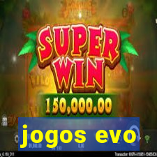 jogos evo