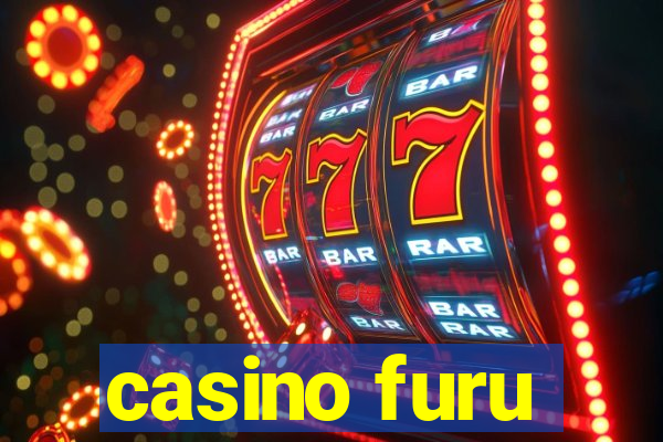 casino furu