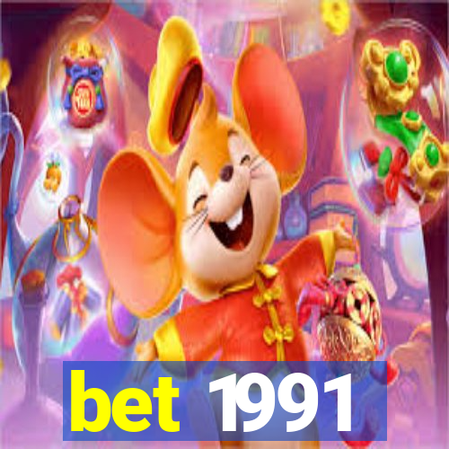 bet 1991