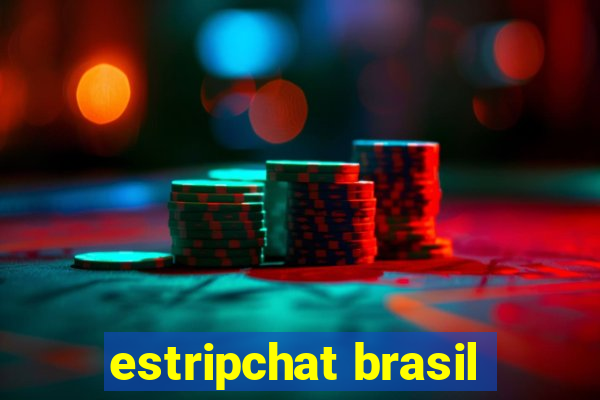 estripchat brasil