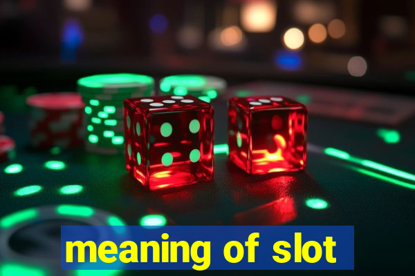 meaning of slot