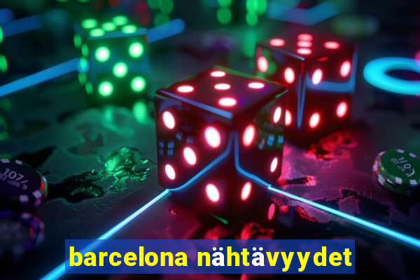 barcelona nähtävyydet