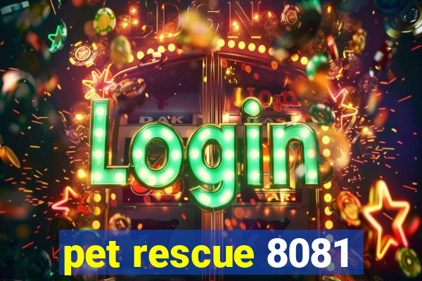 pet rescue 8081