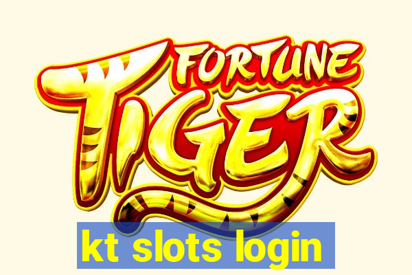 kt slots login