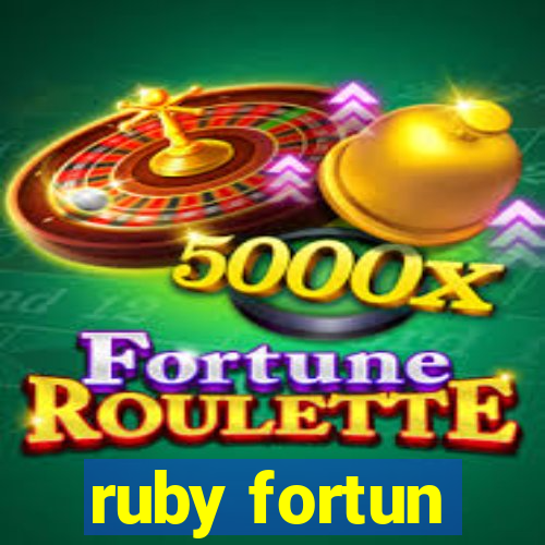 ruby fortun