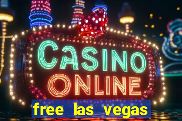 free las vegas slot machine