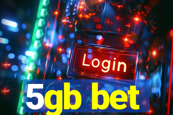 5gb bet