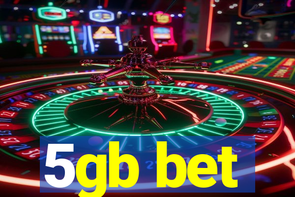 5gb bet