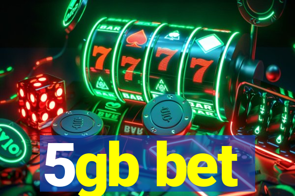 5gb bet