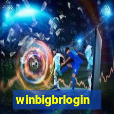 winbigbrlogin