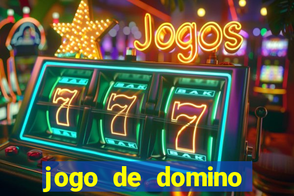 jogo de domino valendo dinheiro real